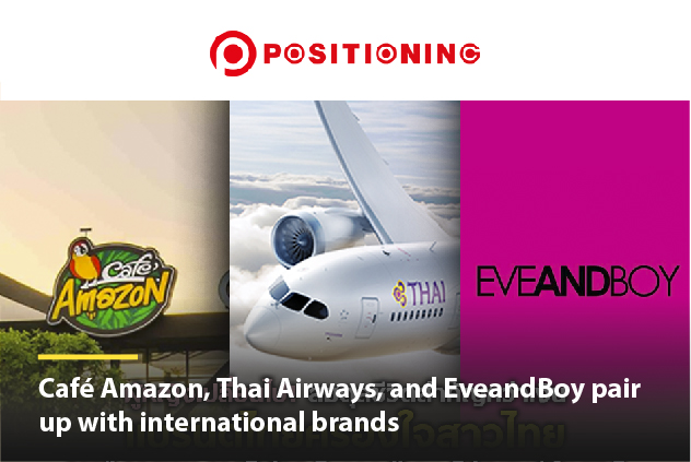 [FEATURE] Positioningmag | Café Amazon, Thai Airways, and EveandBoy pair  up with international brands