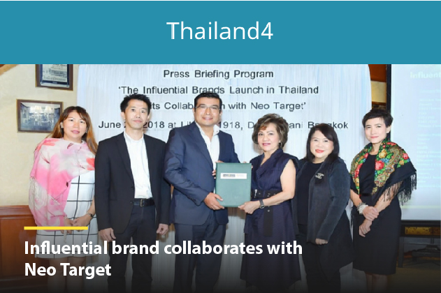 [FEATURE] Thailand4| Influential Brands collaborates with Neo Target