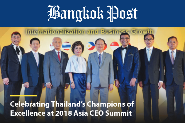 [FEATURE] Bangkok Post | Celebrating Thailand’s Champions Of Excellence At 2018 Asia Ceo Summit