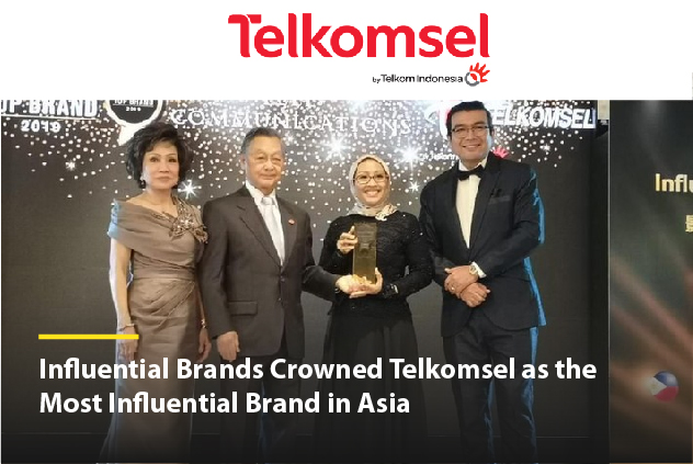 [FEATURE] Telkomsel | Influential Brands Crowned Telkomsel as the  Most Influential Brand in Asia